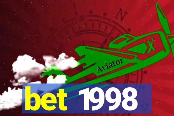 bet 1998